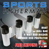PROFESSIONAL BOAT/BULL BAR FISHING ROD HOLDER/CARRIER ALUMINIUM 4 HOLE